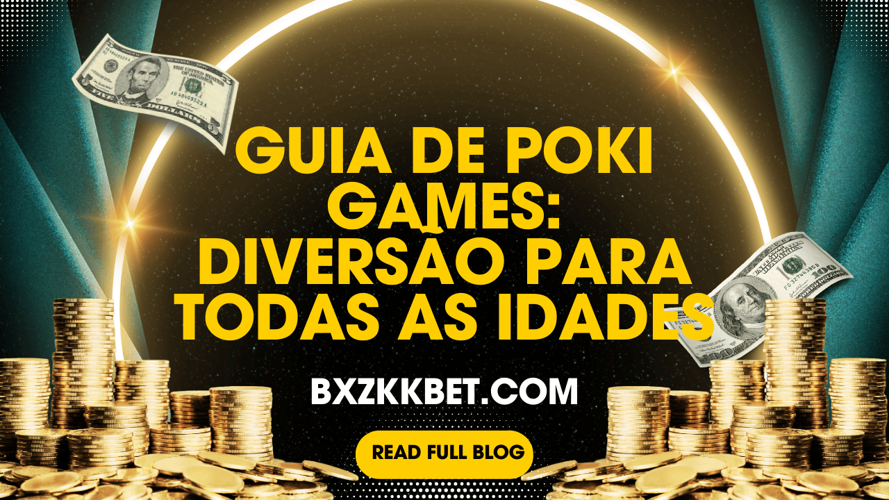 Guia de Poki Games: Diversão para Todas as Idades