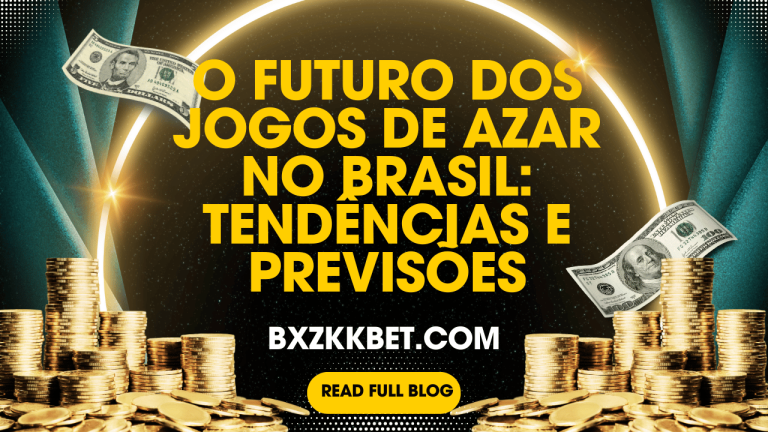 O Futuro dos Jogos de Azar no Brasil