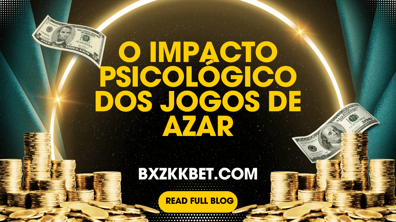 O Impacto Psicológico dos Jogos de Azar